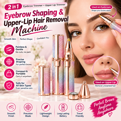 Eyebrow Shaping & Upper-Lip Hair Removal Machine | 2 in 1 Eyebrow and Upper Lip Trimmer